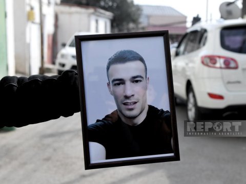 Silahlı basqında həlak olan Rüfət dəfn edildi - FOTOLAR