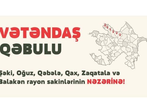 Dövlət Xidmətinin rəisi Şəkidə vətəndaşları qəbul edəcək