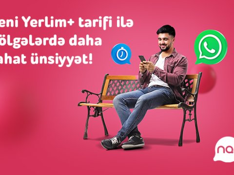 “Nar”dan  bölgələr üçün sərfəli tarif: “Yerlim+”