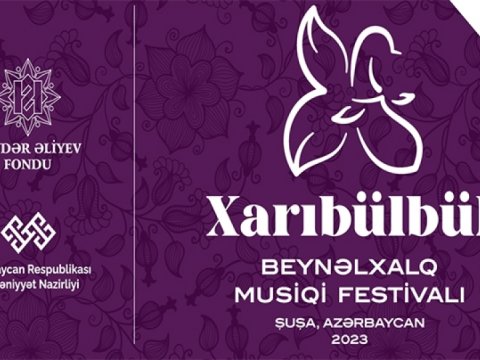 Şuşada “Xarıbülbül” festivalı BAŞLAYIR