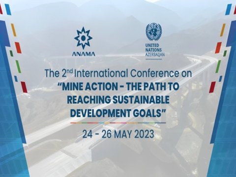 Ağdam və Bakıda beynəlxalq mina konfransı keçiriləcək