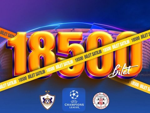 “Qarabağ”ın oyununa 18 500 bilet satılıb