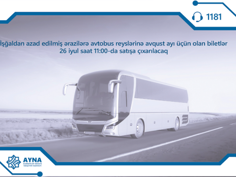 Qarabağa avqustun avtobus biletləri SATIŞA ÇIXARILIR