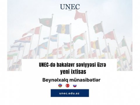 Abituriyentlərin nəzərinə: UNEC-də yeni ixtisaslar açılıb