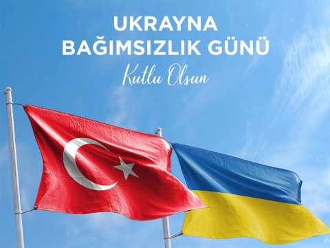 Dost Ukraynanın Müstəqillik Günü qutlu olsun! - Türkiyə XİN-dən PAYLAŞIM