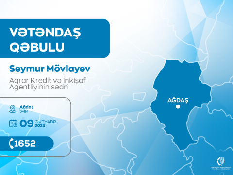 Dövlət Agentliyinin sədri Ağdaşda vətəndaşları qəbul edəcək