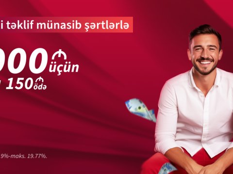 Kapital Bank-dan 5000 AZN kredit alın, ayda cəmi 150 AZN ödəyin