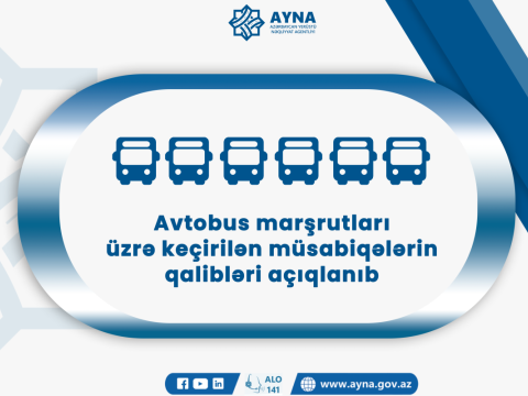 12 avtobus marşrutu üzrə keçirilən müsabiqənin qalibləri - SİYAHI