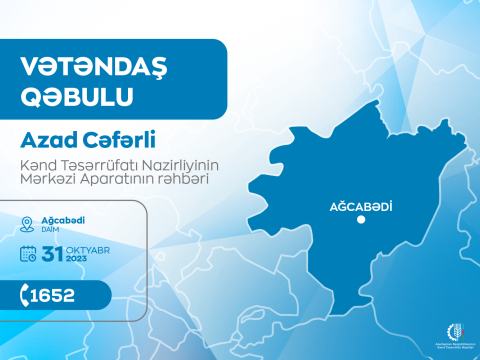 Azad Cəfərli Ağcabədidə vətəndaşları qəbul edəcək
