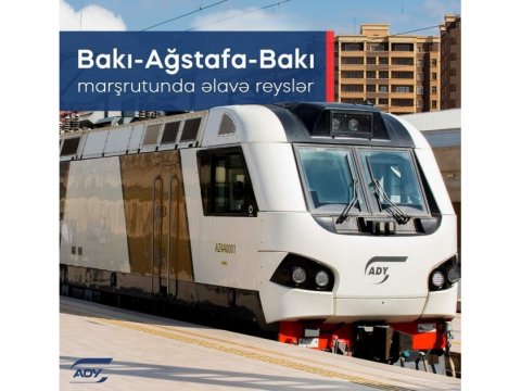 Bakıdan Ağstafaya əlavə qatar reysi təyin edildi