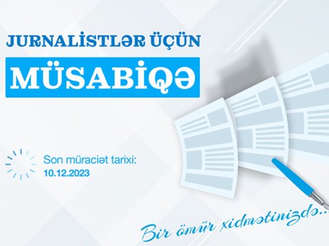 Jurnalistlər üçün müsabiqə elan edildi