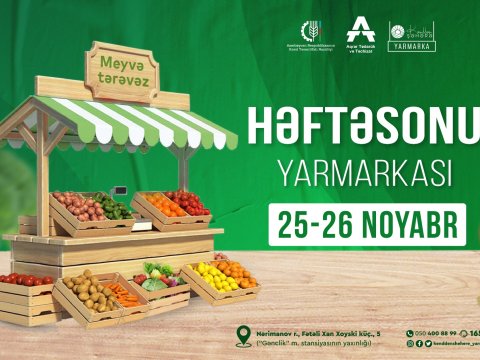 “Kənddən Şəhərə” həftəsonu yarmarkaları keçiriləcək
