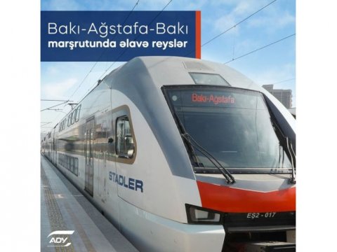 Bakı-Ağstafa qatarına əlavə reyslər təyin edilir