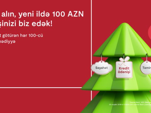 “Kapital Bank”dan Yeni ilə özəl nağd kredit kampaniyası