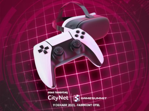 CityNet-in əsas tərəfdaşlığı ilə GameSummit festivalı keçiriləcək