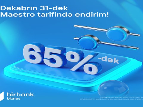 Biznes sahiblərinə 65%-dək endirim imkanı