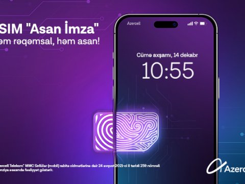 Azercell-dən yenilik: eSIM “Asan İmza” – rahat və təhlükəsiz!