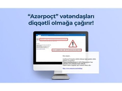 “Azərpoçt” kiberdələduzluqla bağlı əhaliyə xəbərdarlıq etdi