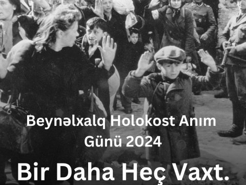 Qarşımızda antisemitizmlə mübarizə öhdəliyi olmalıdır - Səfirlik