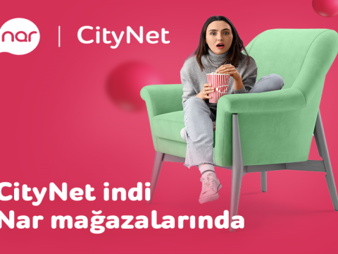 “CityNet” indi “Nar” mağazalarında