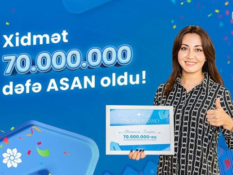 “ASAN xidmət”ə 70 milyonuncu müraciət qeydə alındı - FOTOLAR