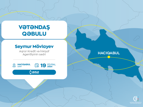 Seymur Mövlayev Hacıqabulda vətəndaşları qəbul edəcək