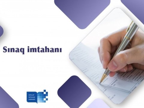 Sınaq imtahanı iştirakçılarının NƏZƏRİNƏ