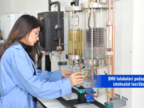 BMU tələbələrinin pedaqoji və istehsalat təcrübəsinə start verilir
