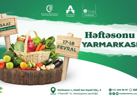 “Kənddən Şəhərə” həftəsonu yarmarkası təşkil ediləcək
