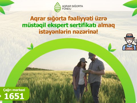 Aqrar sığorta fəaliyyəti üzrə müstəqil ekspert sertifikatı almaq istəyənlərin nəzərinə
