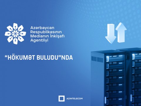 Medianın İnkişafı Agentliyinin informasiya sistemləri “Hökumət buludu”na köçürüldü