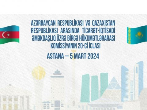 Azərbaycan-Qazaxıstan Hökumətlərarası Komissiyanın iclası keçiriləcək