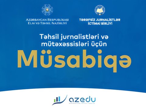 Təhsil jurnalistləri və ekspertləri üçün MÜSABİQƏ