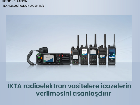 İKTA radioelektron vasitələrə icazələrin verilməsini asanlaşdırır