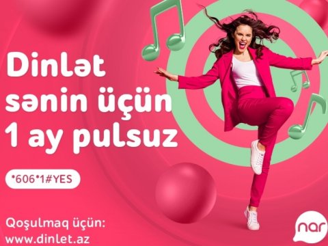 “Nar”ın “Dinlət” xidməti pulsuz oldu!