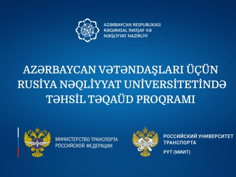 Rusiya Nəqliyyat Universiteti Azərbaycan vətəndaşları üçün təhsil təqaüd proqramı elan etdi