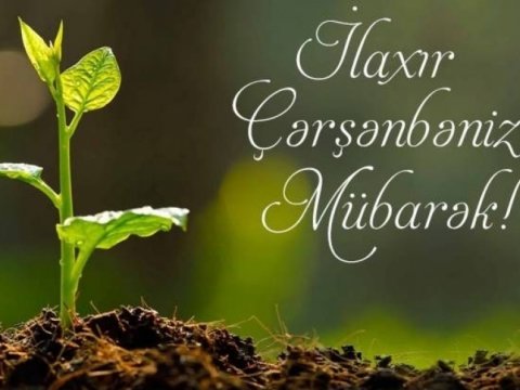 Bu gün sonuncu çərşənbədir