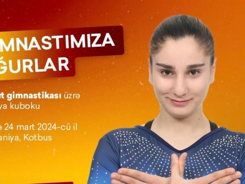 Gimnastlarımız Almaniyada Dünya Kubokunda iştirak edəcəklər