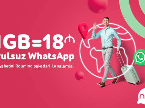 “Nar” ilə səyahətdə WhatsApp-da pulsuz yazış!