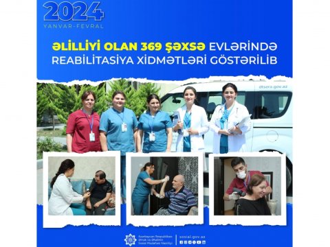 Əlilliyi olan şəxslərə evlərində reabilitasiya xidmətləri göstərilib