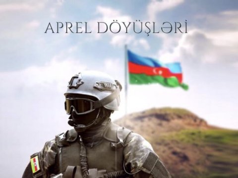 Aprel döyüşləri Ordumuzun qələbə əzmini bütün dünyaya göstərdi