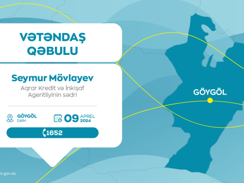 Seymur Mövlayev Göygöldə vətəndaşları qəbul edəcək