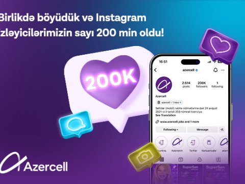 Azercell-in Instagram izləyicilərinin sayı 200 000 oldu!