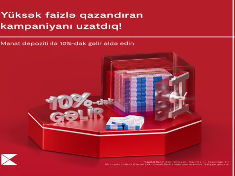 Yüksək faizli depozit kampaniyasının vaxtı uzadıldı