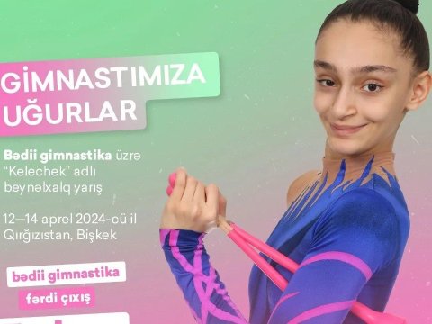 Gimnastlarımız beynəlxalq turnirdə iştirak edəcəklər