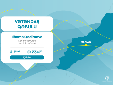 Nazir müavini Qusarda vətəndaşları qəbul edəcək