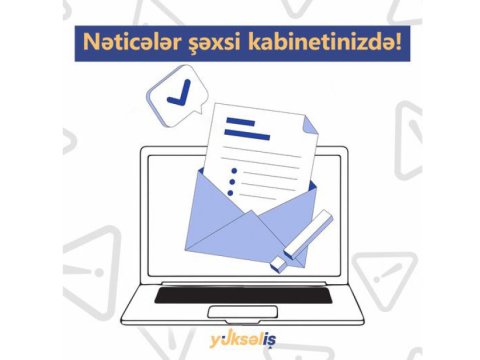 “Yüksəliş” müsabiqəsinin imtahan nəticələri açıqlandı