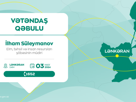 İlham Süleymanov Lənkəranda vətəndaşları qəbul edəcək