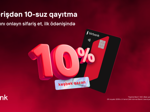 Birbank taksit kartı ilə ilk alış-verişdə 10% keşbek qazanın