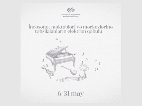 Musiqi və incəsənət məktəblərinə şagird qəbulu BAŞLADI